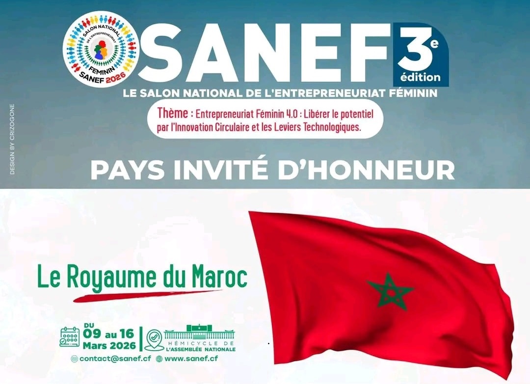 Le Maroc, Pays Invité d’Honneur au SANE​F 2026 : Une Opportunité Stratégique pour la RCA